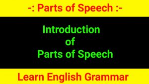 Introduction of Parts of Speech 